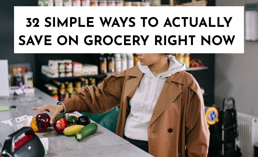 Simple Ways to Save On Grocery Right Now