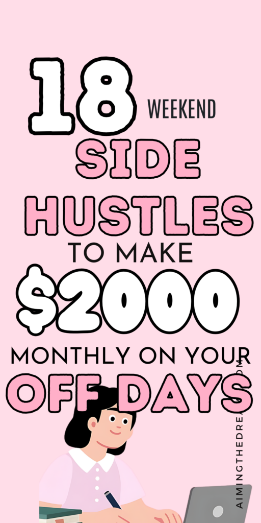 Looking for weekend only side hustles that won’t drain your energy? This list of 18 easy side hustles is perfect if you want to make extra money without working every day. These weekend side hustles are flexible, beginner friendly, and great for busy people who want a simple way to earn extra income while still enjoying their weekends and free time.