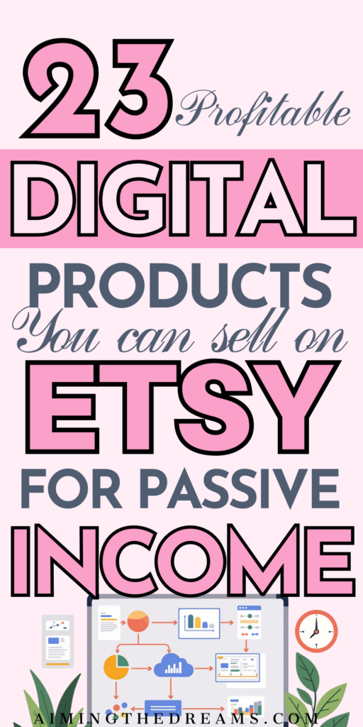 23 digital products you can sell, from printables to templates and planners. These Etsy digital product ideas are beginner-friendly and low-cost to create. Perfect for anyone looking to start an Etsy shop, make money online, and build a scalable income stream using creative and profitable digital downloads.