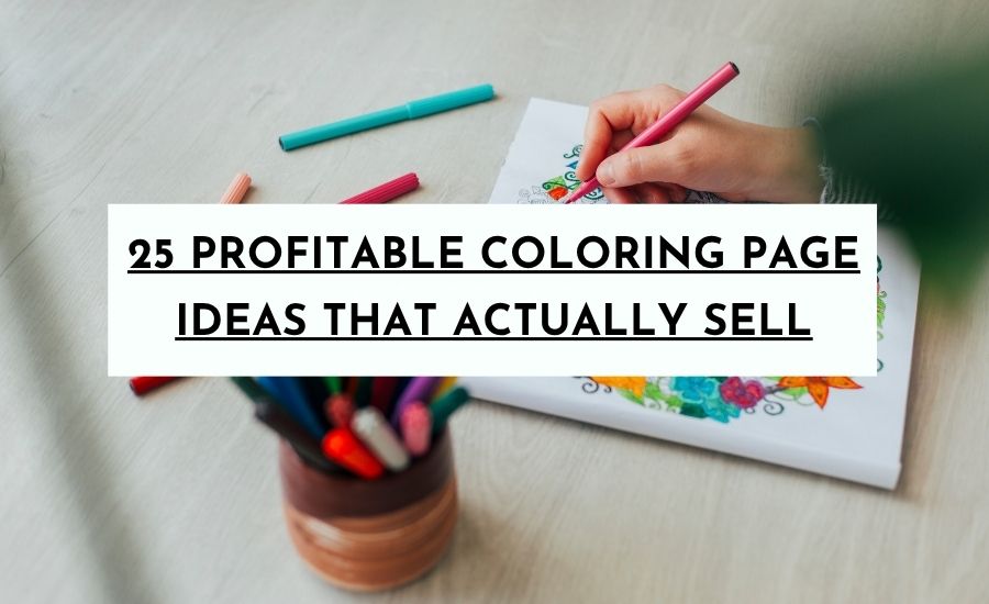 Coloring page ideas that actually sell