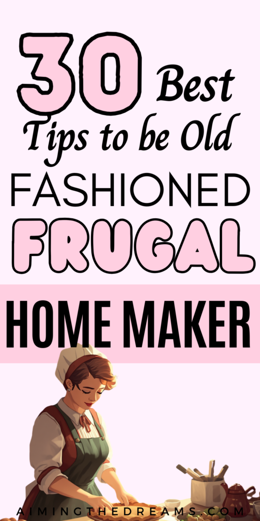 Looking for frugal homemaking tips that actually work? These old fashioned frugal homemaker habits can help you save money on groceries, utilities, household expenses, and more. Discover practical ways to live simply, reduce waste, and create a budget-friendly home. Perfect for anyone interested in simple living, homemaking, and money-saving ideas.