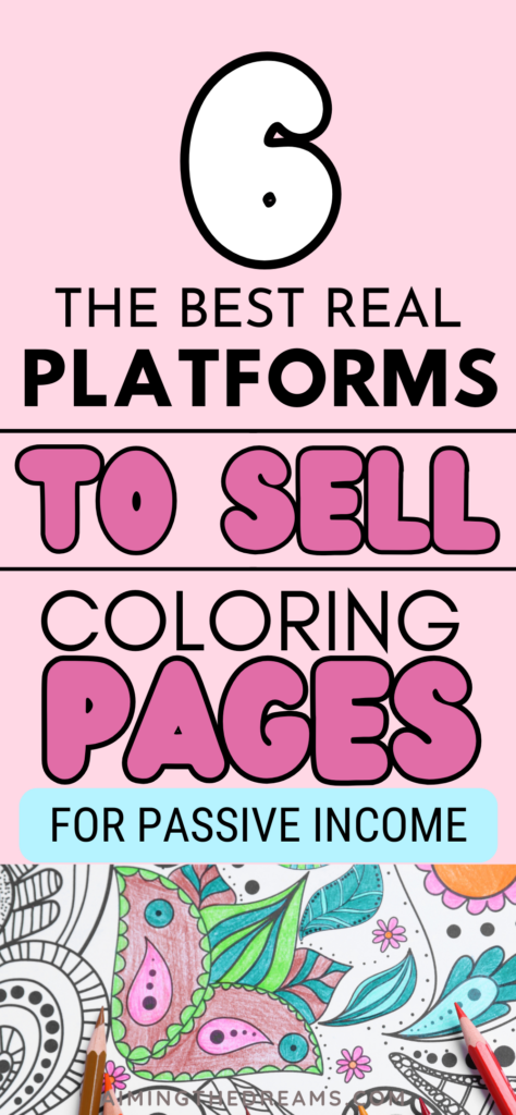Looking for the best platforms to sell coloring pages online? Top marketplaces where artists and designers earn money selling printable coloring pages, digital downloads, and coloring books. Learn how to turn your creativity into passive income with Obline side hustles that help you reach buyers searching for unique coloring page designs.